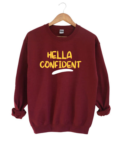 Hella Confident -Sweatshirt