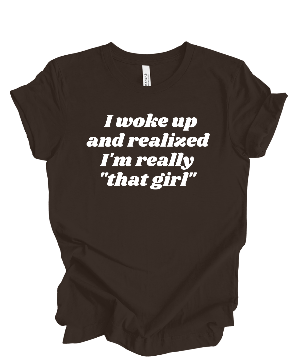 I'm That Girl T-Shirt