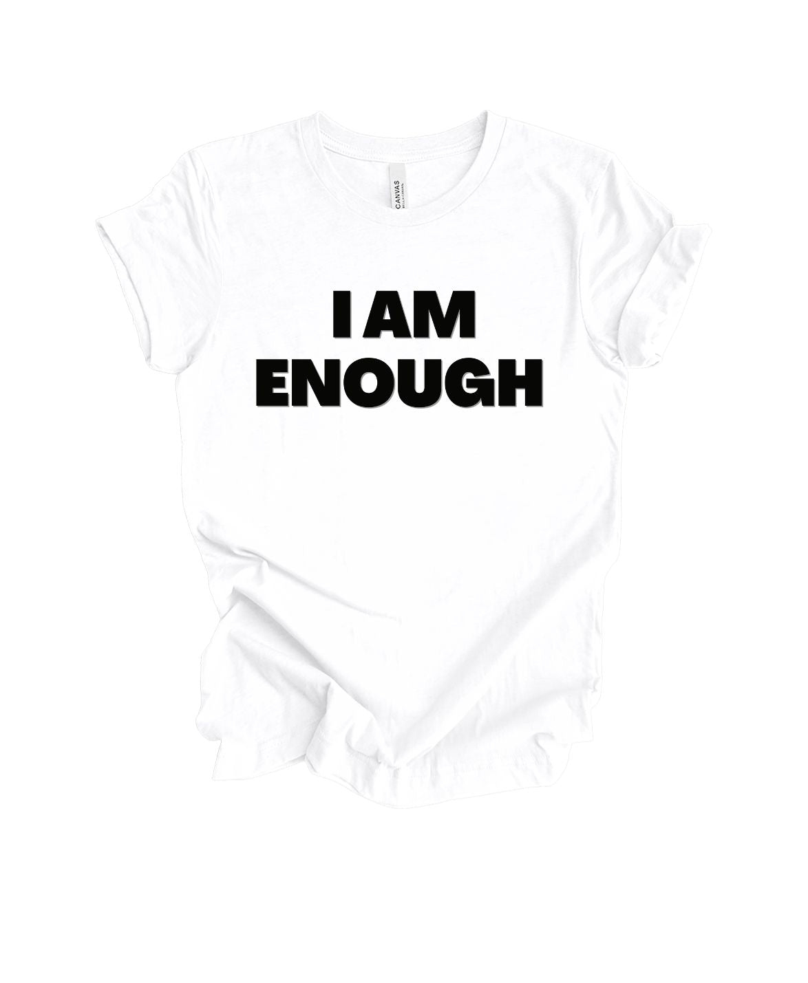 I am Enough T-Shirt