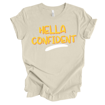 Hella Confident -T Shirt